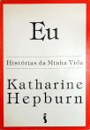 Eu - Histórias Da Minha Vida