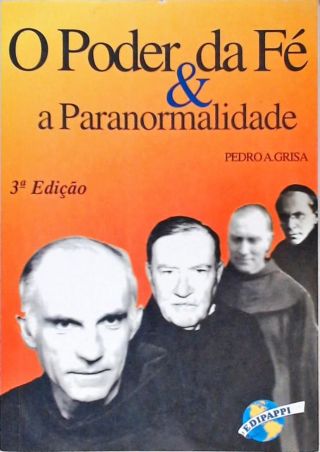 O Poder da Fé e a Paranormalidade