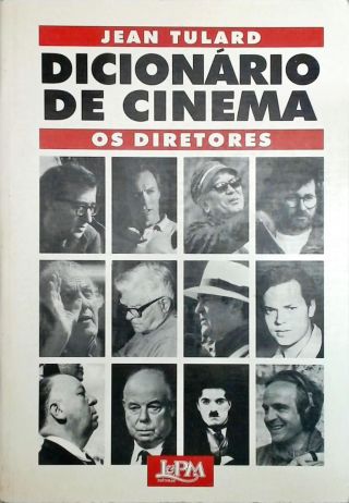 Dicionário De Cinema - Os Diretores