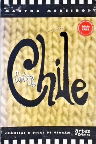 Santiago Do Chile - Crônicas E Dicas De Viagem