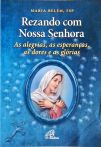 Rezando com Nossa Senhora