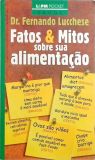 Fatos E Mitos Sobre Sua Alimentação