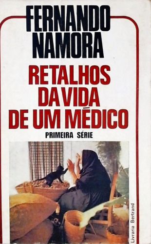 Retalhos da Vida de um Médico - Em 2 Volumes