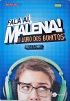 Fala Aí, Malena! O Livro Dos Bunitos