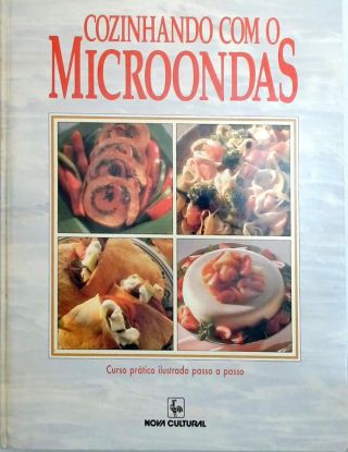 Cozinhando com o Microondas