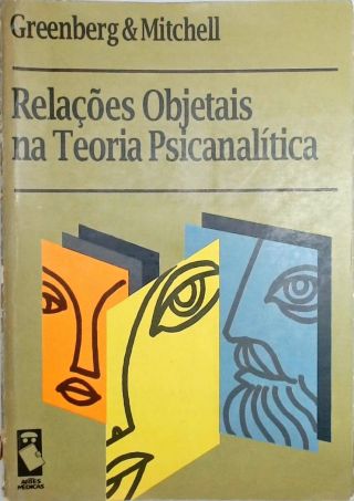 Relações Objetais Na Teoria Psicanalítica