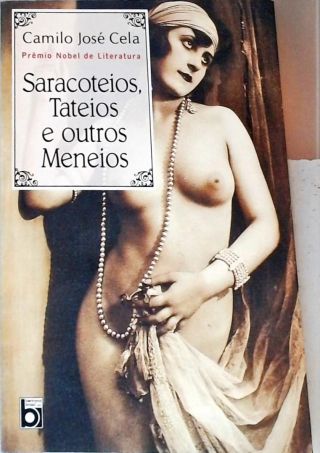 Saracoteios, Tateios E Outros Meneios