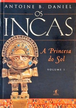 Os Incas - Em 3 Volumes