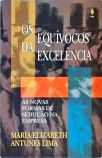 Os Equívocos Da Excelência