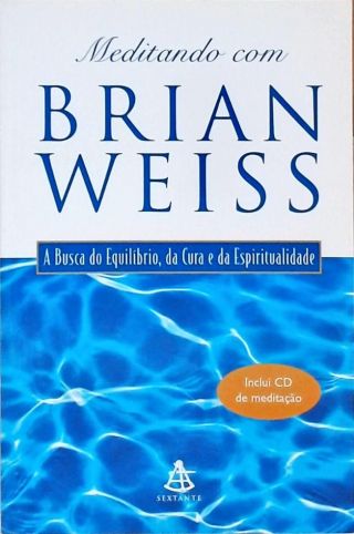 Meditando Com Brian Weiss