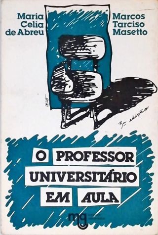 O Professor Universitário em Aula