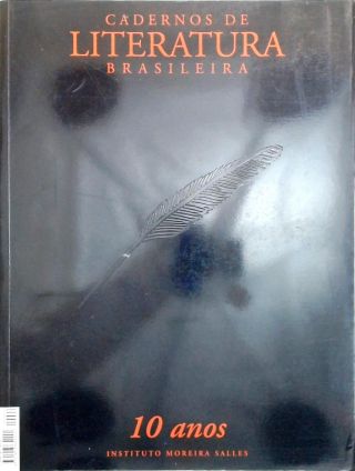 Cadernos De Literatura Brasileira 10 anos
