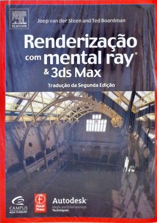 Renderização com Mental Ray e 3ds Max