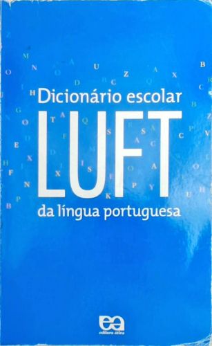 Dicionário Escolar Luft Da Língua Portuguesa