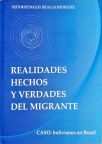 Realidades Hechos y Verdades del Migrante