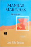 Manhãs Marinhas - Tributo a Neruda