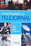 Contruindo o Telejornal