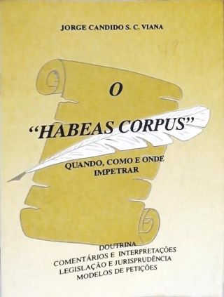 O Habeas Corpus