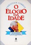 O Elogio Da Idade