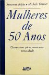 Mulheres de 50 Anos