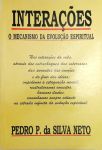 Interações - O Mecanismo Da Evolução Espiritual