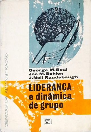 Liderança e Dinâmica de grupo