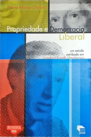 Propriedade E Democracia Liberal