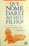 Que Nome Darei Ao Meu Filho?