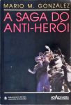 A Saga do Anti-Herói