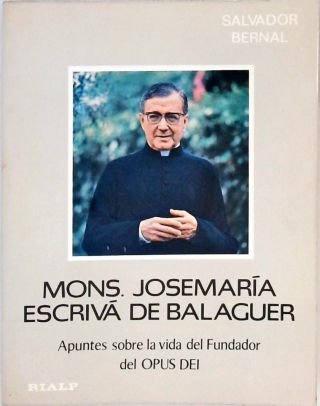 Mons Josemaria Escrivá de Balaguer