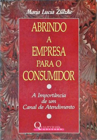 Abrindo a Empresa para o Consumidor