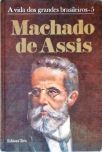 Vida Dos Grandes Brasileiros - Machado De Assis