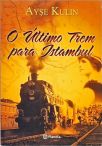 O Último Trem Para Istambul