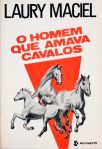 O Homem Que Amava Cavalos