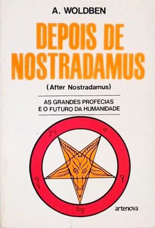 Depois de Nostradamus (After Nostradamus)