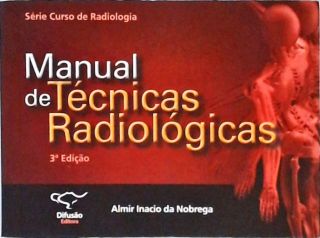 Manual De Técnicas Radiológicas