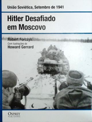 Hitler Desafiado Em Moscovo