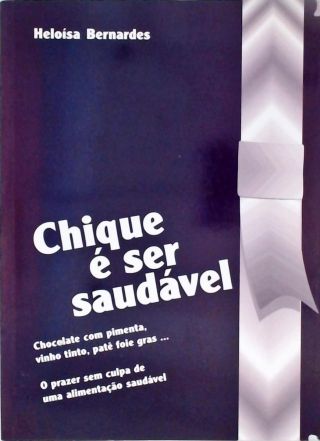 Chique É Ser Saudável