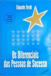 Os Diferenciais Das Pessoas De Sucesso