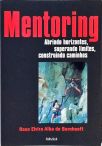 Mentoring - Abrindo Horizontes, Superando Limites, Construindo Caminhos