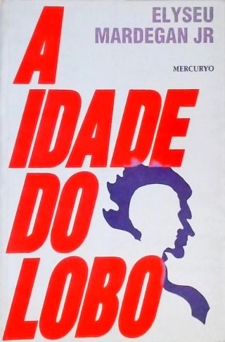 A Idade do Lobo