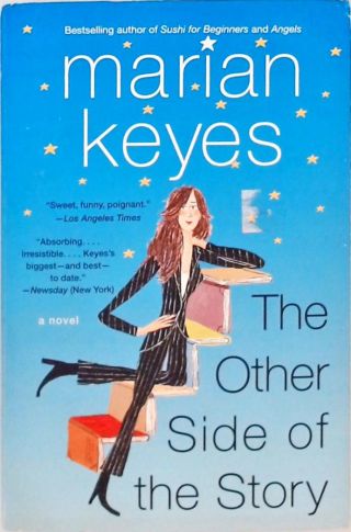 The Other Side of the Story - A Novel