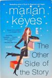 The Other Side of the Story - A Novel