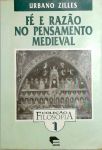 Fé e Razão no Pensamento Medieval