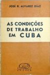 As Condições De Trabalho Em Cuba
