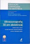 Ultrassonografia 3D Em Obstetrícia