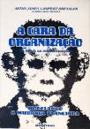 A Cara da Organização - no Foco de um Sistema Especialista