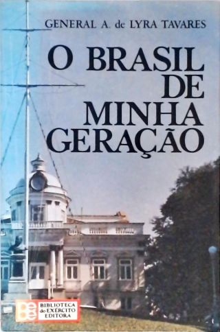 O Brasil de Minha Geração