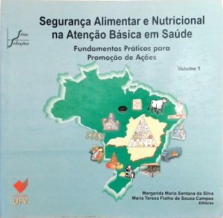 Segurança Alimentar e Nutricional na Atenção Básica em Saúde