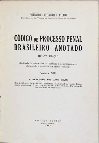 Código de Processo Penal Brasileiro Anotado - Vol .8